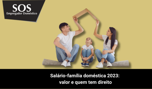 Salário-família empregada doméstica 2023